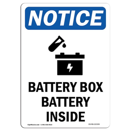 Signmission OSHA Notice Sign, 18" Height, Rigid Plastic, Battery Box Battery Inside Sign With Symbol, Portrait OS-NS-P-1218-V-10308